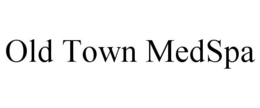 OLD TOWN MEDSPA trademark