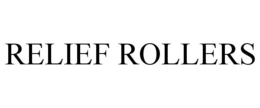 RELIEF ROLLERS trademark