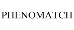 PHENOMATCH trademark