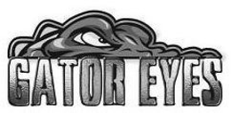 GATOR EYES trademark