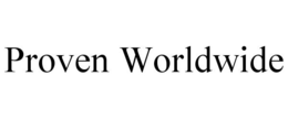 PROVEN WORLDWIDE trademark