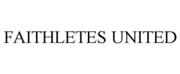 FAITHLETES UNITED trademark