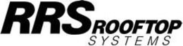 RRS ROOFTOP SYSTEMS trademark