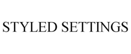 STYLED SETTINGS trademark