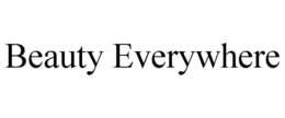BEAUTY EVERYWHERE trademark