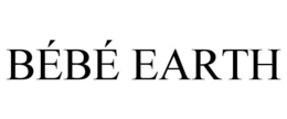 BÉBÉ EARTH trademark