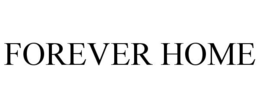 FOREVER HOME trademark