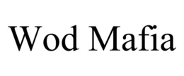 WOD MAFIA trademark