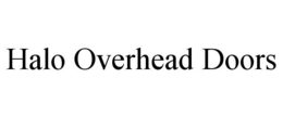 HALO OVERHEAD DOORS trademark