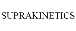 SUPRAKINETICS trademark