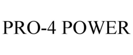 PRO-4 POWER trademark