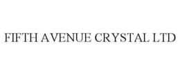 FIFTH AVENUE CRYSTAL LTD trademark