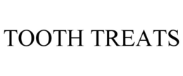 TOOTH TREATS trademark