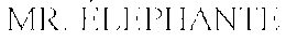 MR. ÉLEPHANTE trademark