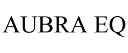 AUBRA EQ trademark