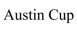 AUSTIN CUP trademark