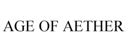 AGE OF AETHER trademark