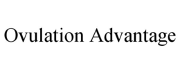 OVULATION ADVANTAGE trademark