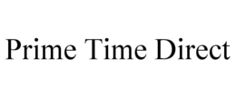 PRIME TIME DIRECT trademark