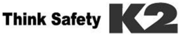 THINK SAFETY K2 trademark