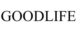 GOODLIFE trademark