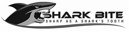 SHARK BITE SHARP AS A SHARK'S TOOTH trademark
