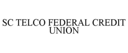 SC TELCO FEDERAL CREDIT UNION trademark
