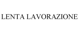 LENTA LAVORAZIONE trademark