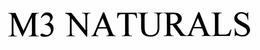 M3 NATURALS LLC trademark