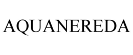 AQUANEREDA trademark