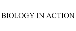 BIOLOGY IN ACTION trademark
