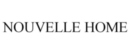 NOUVELLE HOME trademark