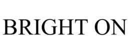 BRIGHT ON trademark