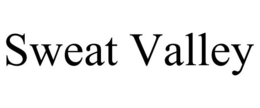 SWEAT VALLEY trademark