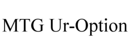 MTG UR-OPTION trademark