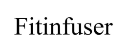 FITINFUSER trademark