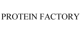 PROTEIN FACTORY trademark