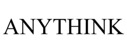 ANYTHINK trademark