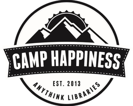 CAMP HAPPINESS EST. 2013 ANYTHINK LIBRARIES trademark