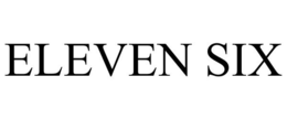 ELEVEN SIX trademark
