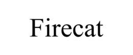 FIRECAT trademark