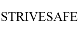 STRIVESAFE trademark