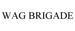 WAG BRIGADE trademark