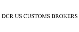 DCR US CUSTOMS BROKERS trademark