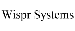 WISPR SYSTEMS trademark
