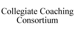 COLLEGIATE COACHING CONSORTIUM trademark