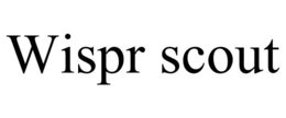 WISPR SCOUT trademark