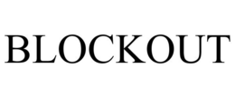 BLOCKOUT trademark