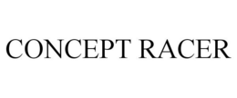 CONCEPT RACER trademark