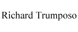 RICHARD TRUMPOSO trademark